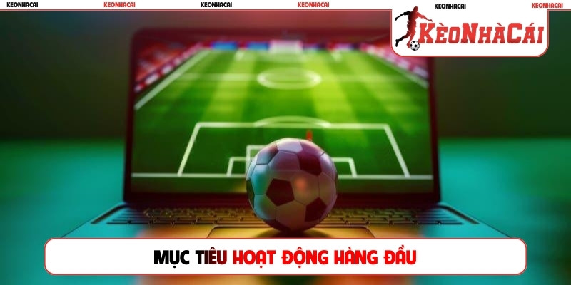 Mục tiêu hoạt động hàng đầu