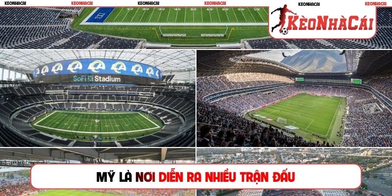 Mỹ là nơi diễn ra nhiều trận đấu